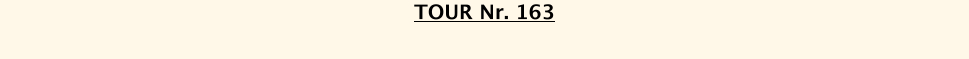 TOUR Nr. 163