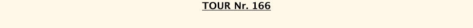 TOUR Nr. 166
