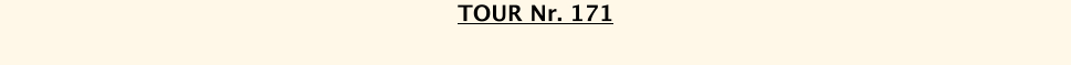 TOUR Nr. 171