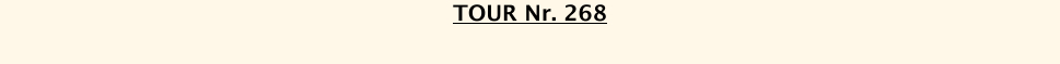 TOUR Nr. 268