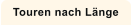 Touren nach Länge